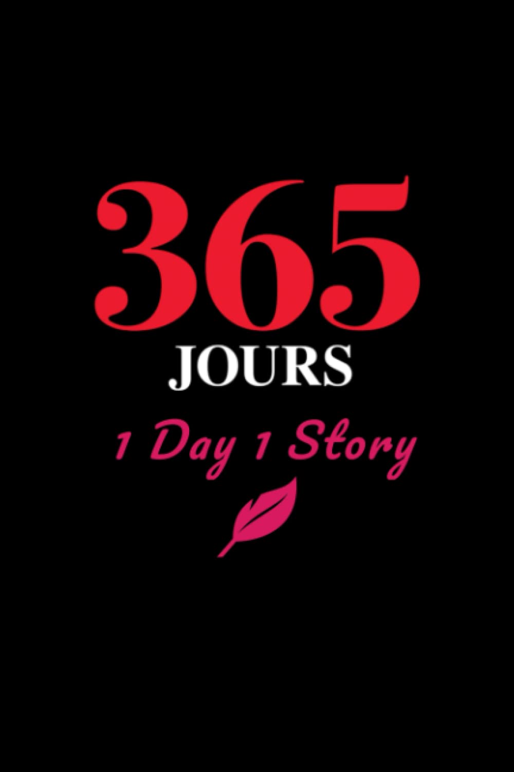 

Sketch Book: Can be used like a Journal diary, Notebook, drawig/paiting book ... - 1 Day 1 Story: - 1 Day 1 design ... - 365 pages - Limited stock (Independently published)