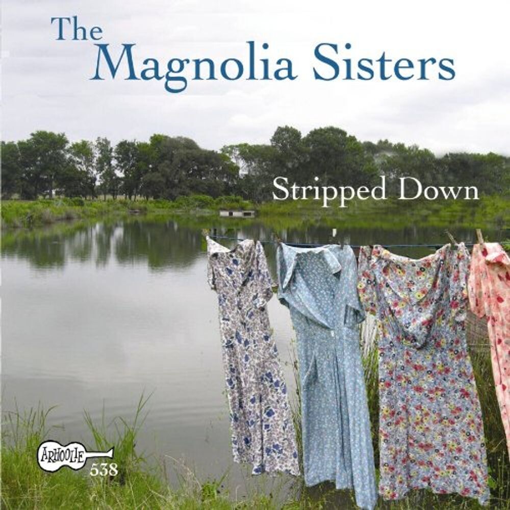 

Диск CD Stripped Down - Magnolia Sisters