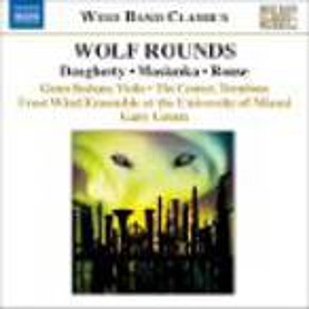 

Диск CD Daugherty: Ladder to the Moon / Maslanka: Trombone Concerto / Rouse: Wolf Rounds - Michael Daugherty, David Maslanka, Christopher Rouse, Gary D. Green, University of Miami Frost Wind Ensemble