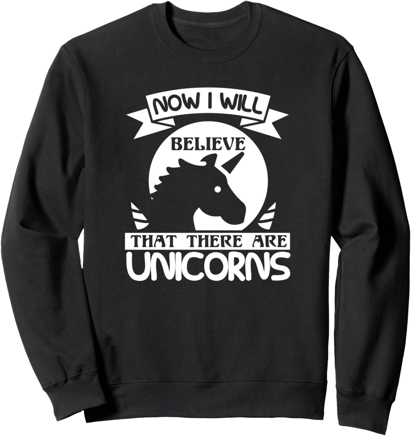 

Теперь я поверю, что существуют единороги - забавная толстовка с единорогом Now I Will Believe That There Are Unicorns, черный