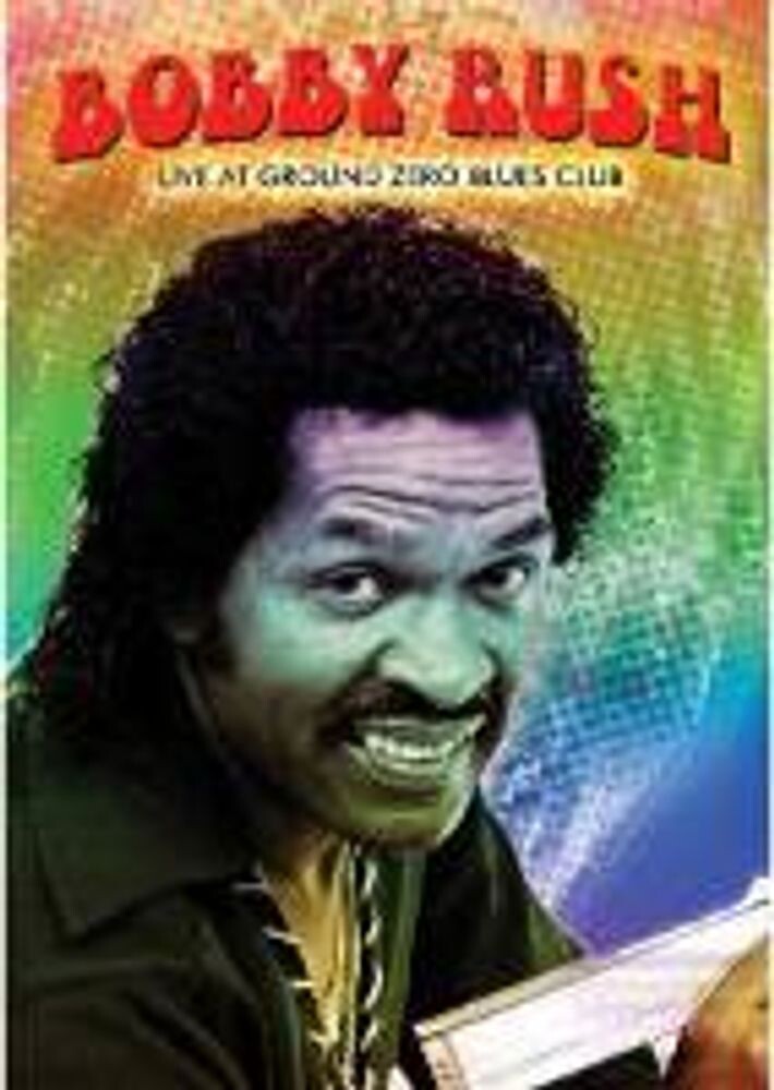 

Диск DVD Bobby Rush Live At Ground Zero Blues Club