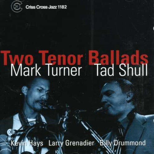 

CD диск Turner, Mark / Shull, Tad: Two Tenor Ballads