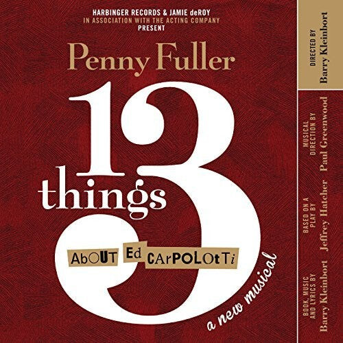 

CD диск Kleinbort, Barry / Fuller, Penny / Greenwood, Paul: 13 Things About Ed Carpolotti