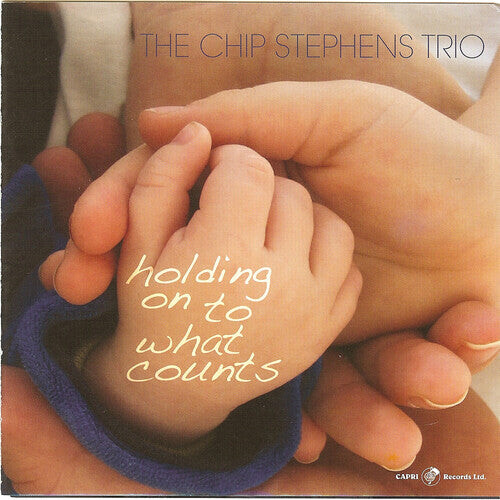 

CD диск Stephens, Chip: Holding on to What Counts