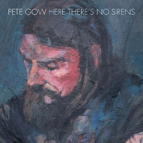 

Виниловая пластинка Gow, Pete: Here There's No Sirens