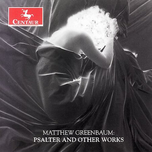 

CD диск Greenbaum, Matthew: Psalter & Other Works