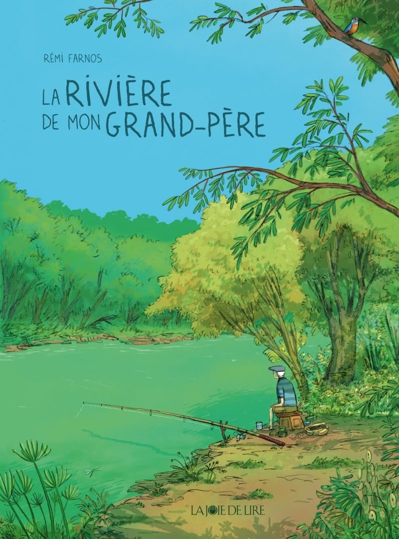 

La rivière de mon grand-père