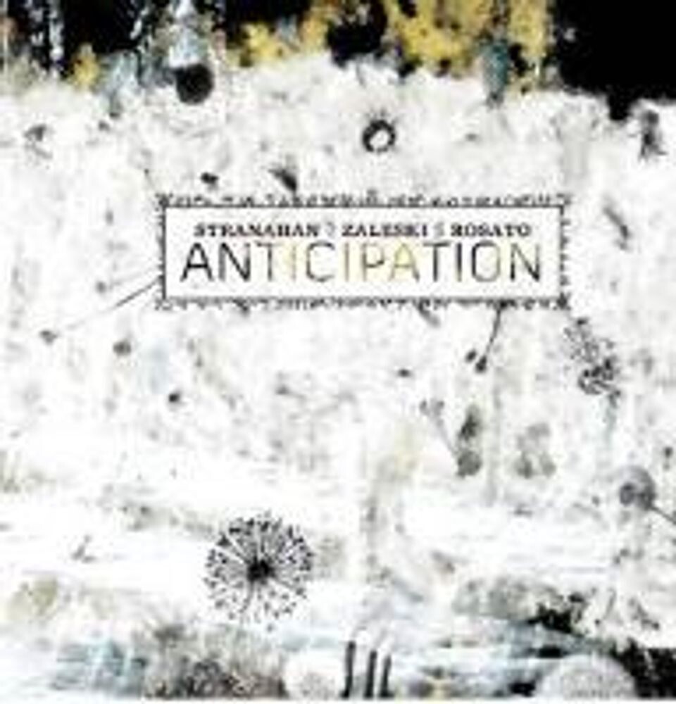 

Диск CD Anticipation - Stranahan / Zaleski / Rosato