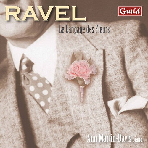 

CD диск Ravel / Martin-Davis: Le Langage Des Fleurs