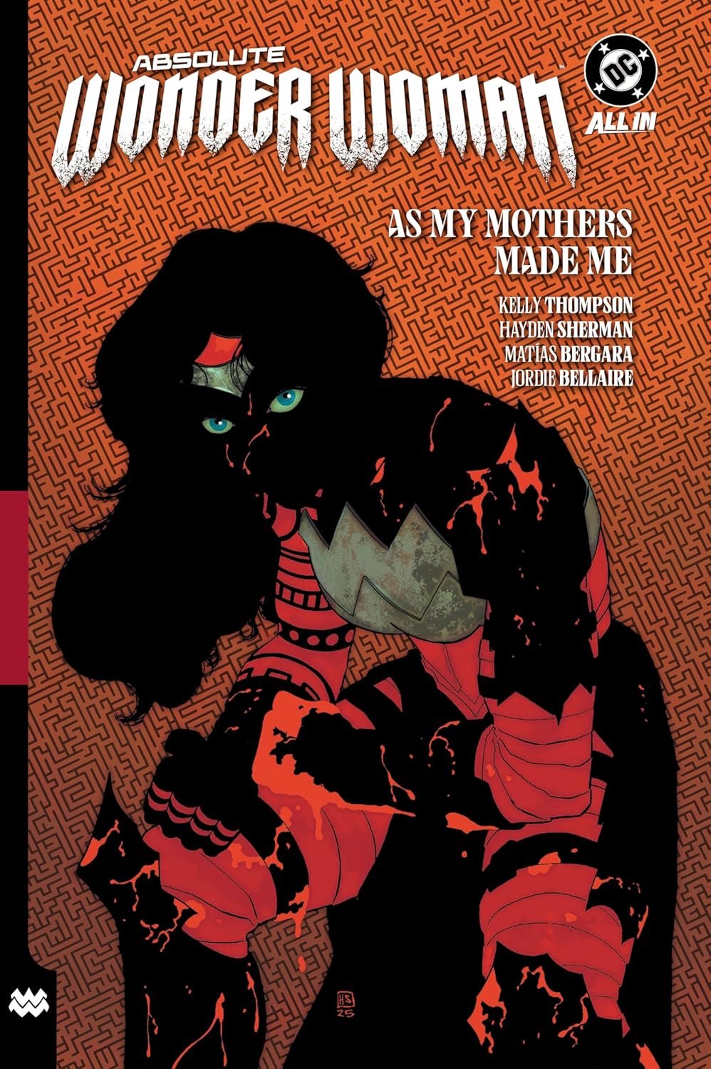 

Absolute Wonder Woman Vol. 2: As My Mothers Made Me (Absolute Universe)