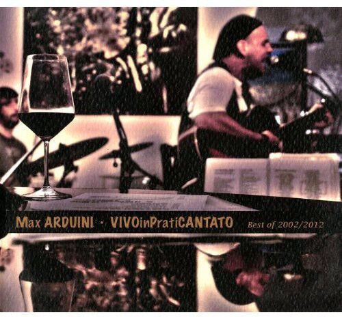 

CD диск Arduini, Max: Vivo in Praticantato-Best of 2002/2012