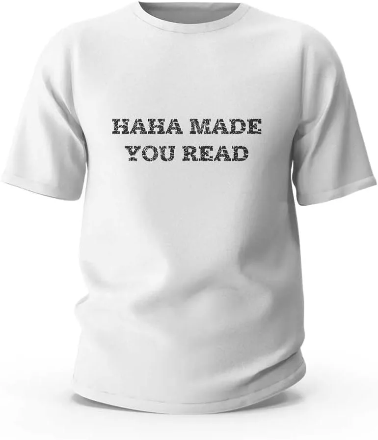 

Мужская футболка Funny T-Shirts Haha Made You Read ADWD