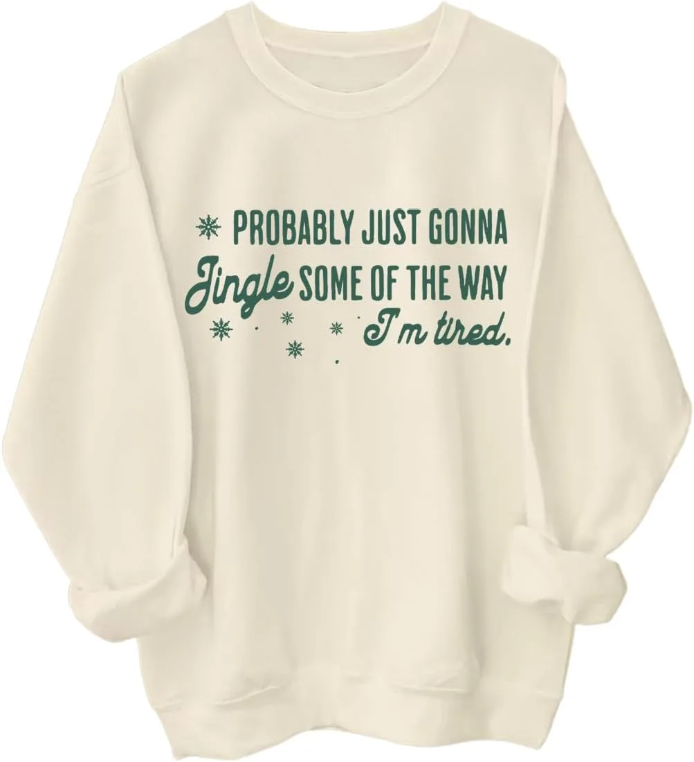 

Толстовка с принтом "Probably Just Gonna Jingle Tired"