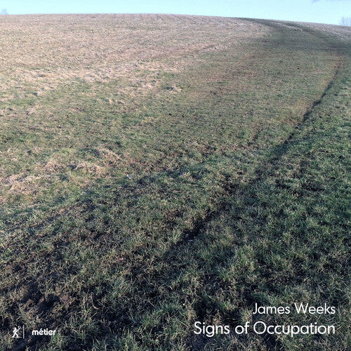 

CD диск Weeks / Plus-Minus Ensemble: James Weeks: Signs of Occupation