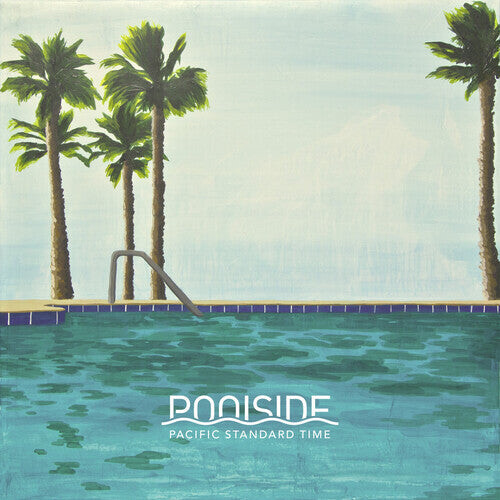 

Виниловая пластинка Poolside: Pacific Standard Time