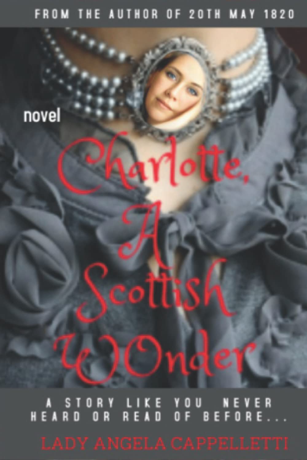 

Charlotte, a Scottish Wonder: novel