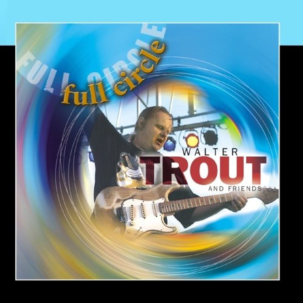 

Диск CD Full Circle - Walter Trout