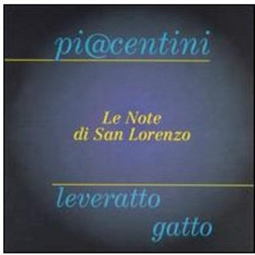 

CD диск Piacentini, M./P.Lever: Le Note Di San Lorenzo