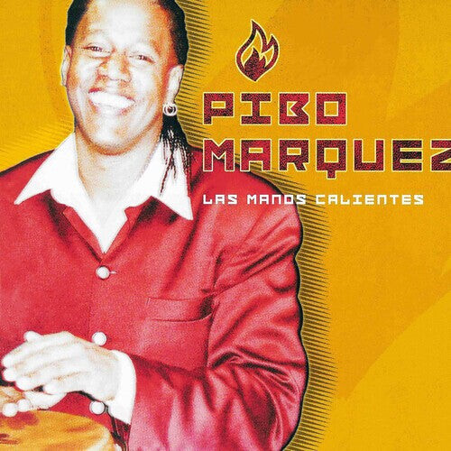 

CD диск Marquez, Pibo: Las Manos Calientes