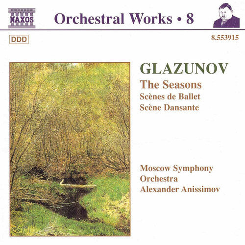

CD диск Glazunov / Alexande-Anissimov: Seasons / Scenes de Ballet / Scene Dansante