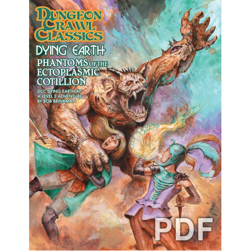 

Книга Dungeon Crawl Classics: Dying Earth #7: Phantoms Of The Ectoplasmic Cotillion