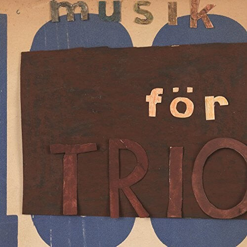 

CD диск Henryson, Svante / Bergstrom, Mats / Persson, Magnus: Musik for Trio