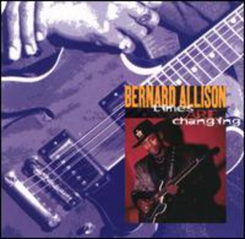 

CD диск Allison, Bernard: Times Are Changing