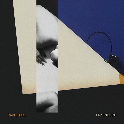 

Виниловая пластинка Cable Ties - Far Enough