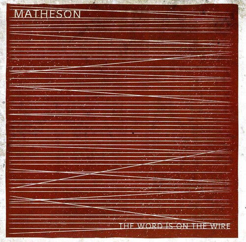 

CD диск Matheson: Word Is on the Wire