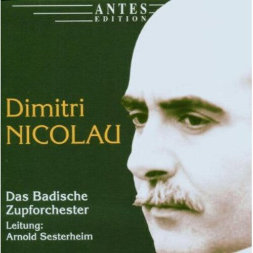 

CD диск Nicolau / Sesterheim / Badisches Zupforchester: Dances & Melodies