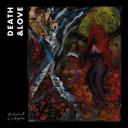 

CD диск Lindgren, Richard: Death & Love