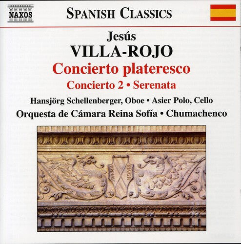 

CD диск Villa-Rojo / Schellenberger / Polo: Concierto Plateresco / Concierto 2 Serenata