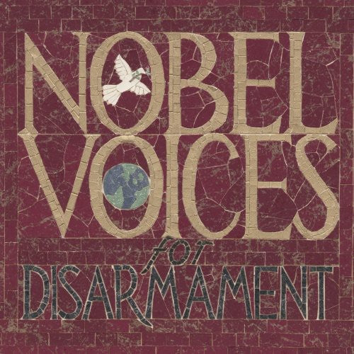 

CD диск Nobel Voices for Disarmament: 1901-2001 / Various: Nobel Voices For Disarmament: 1901-2001