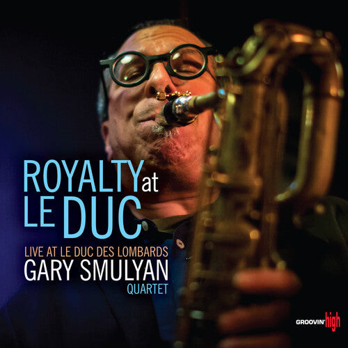 

CD диск Smulyan, Gary: Royalty At Le Duc