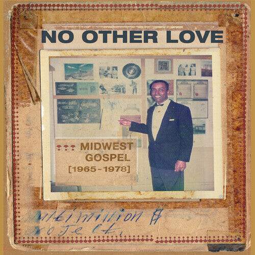 

Виниловая пластинка No Other Love: Midwest Gospel (1965-1978) / Var: No Other Love: Midwest Gospel (1965-1978) (Various Artists)