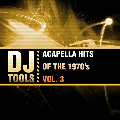 

CD диск DJ Tools: Acapella Hits Of The 1970's Vol. 3