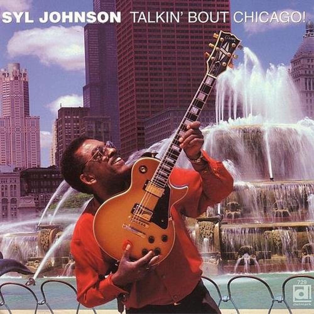 

Диск CD Talkin Bout Chicago - Syl Johnson