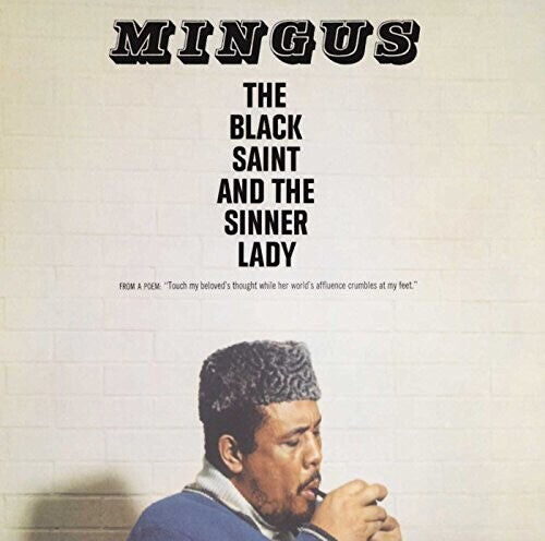 

Виниловая пластинка Mingus, Charles: The Black Saint And The Sinner Lady