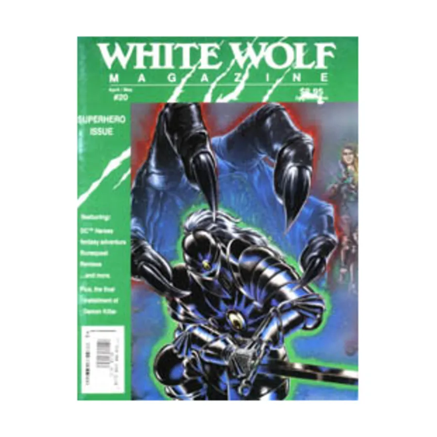 

Журнал #20 "Superhero Issue, Demonkiller, Expanding Skills in Enforcers", White Wolf Magazine