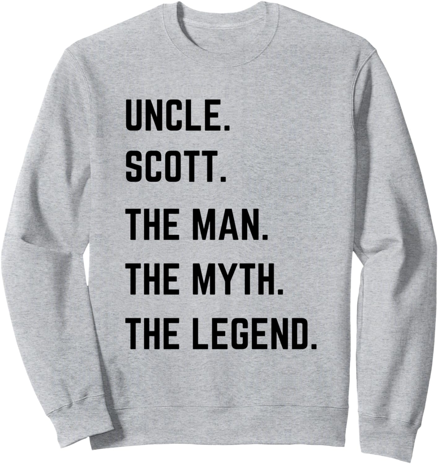 

Толстовка «Дядя Скотт - легендарный человек» ко Дню отца Uncle The Man The Myth The Legend Mens Gifts, серый