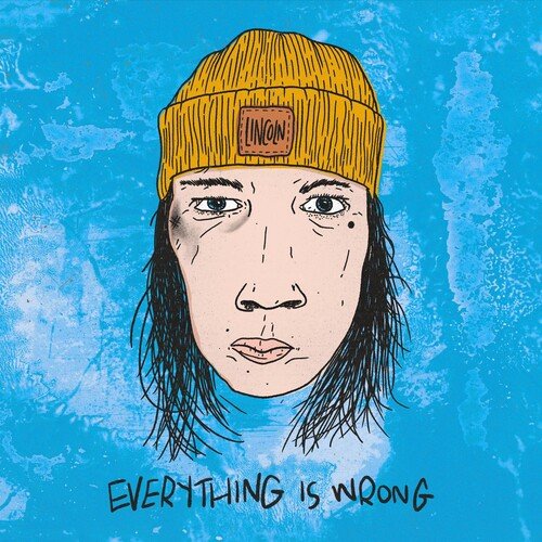 

Виниловая пластинка Lincoln - Everything Is Wrong