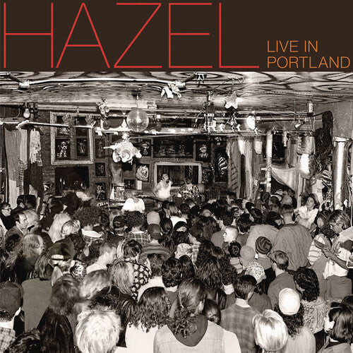 

CD диск Hazel: Live In Portland