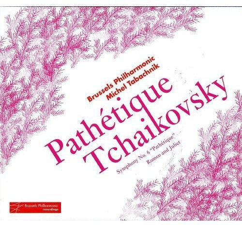 

CD диск Tchaikovsky / Brussels Po / Tabachnik: Symphony No. 6 Pathetique