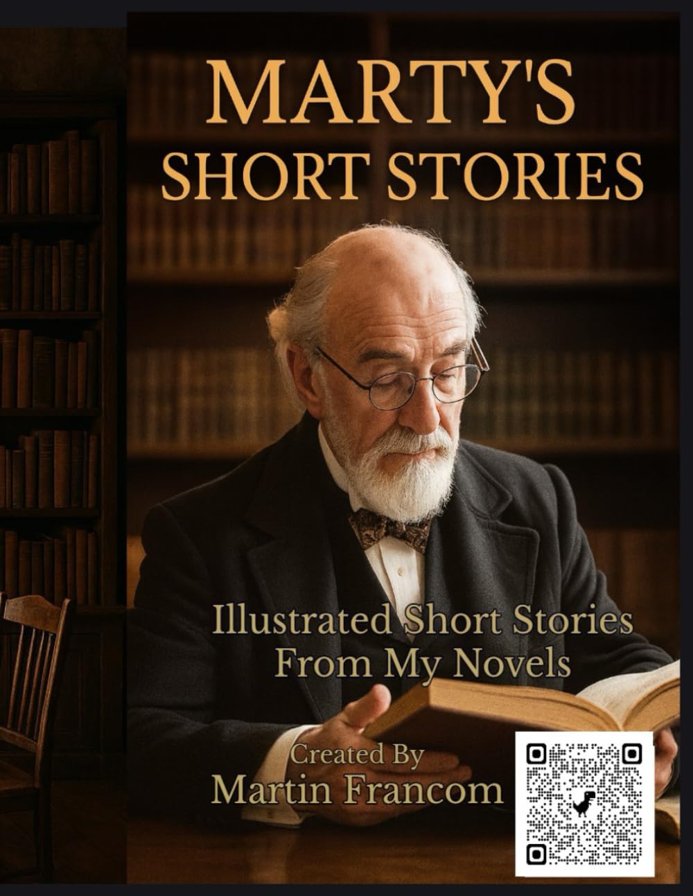 

Marty's Short Stories: Illustrated Short Stories From My Novels (Independently published)