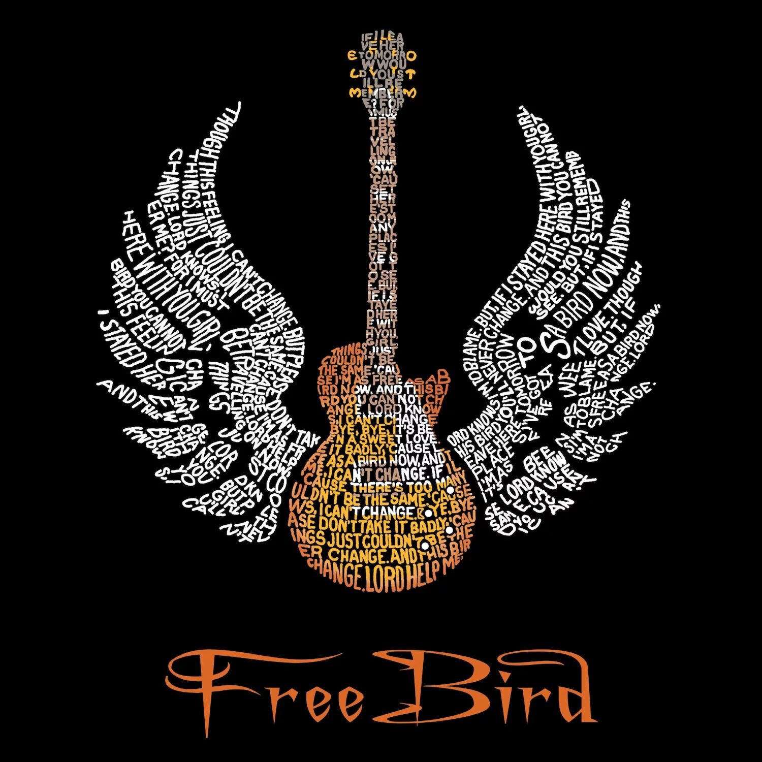 

Lyrics To Freebird - Мужская футболка с рисунком Word Art LA Pop Art, черный