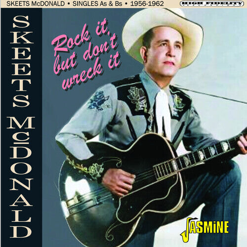 

CD диск McDonald, Skeets: Rock It, But Don't Wreck It: Singles As & Bs 1956-1962