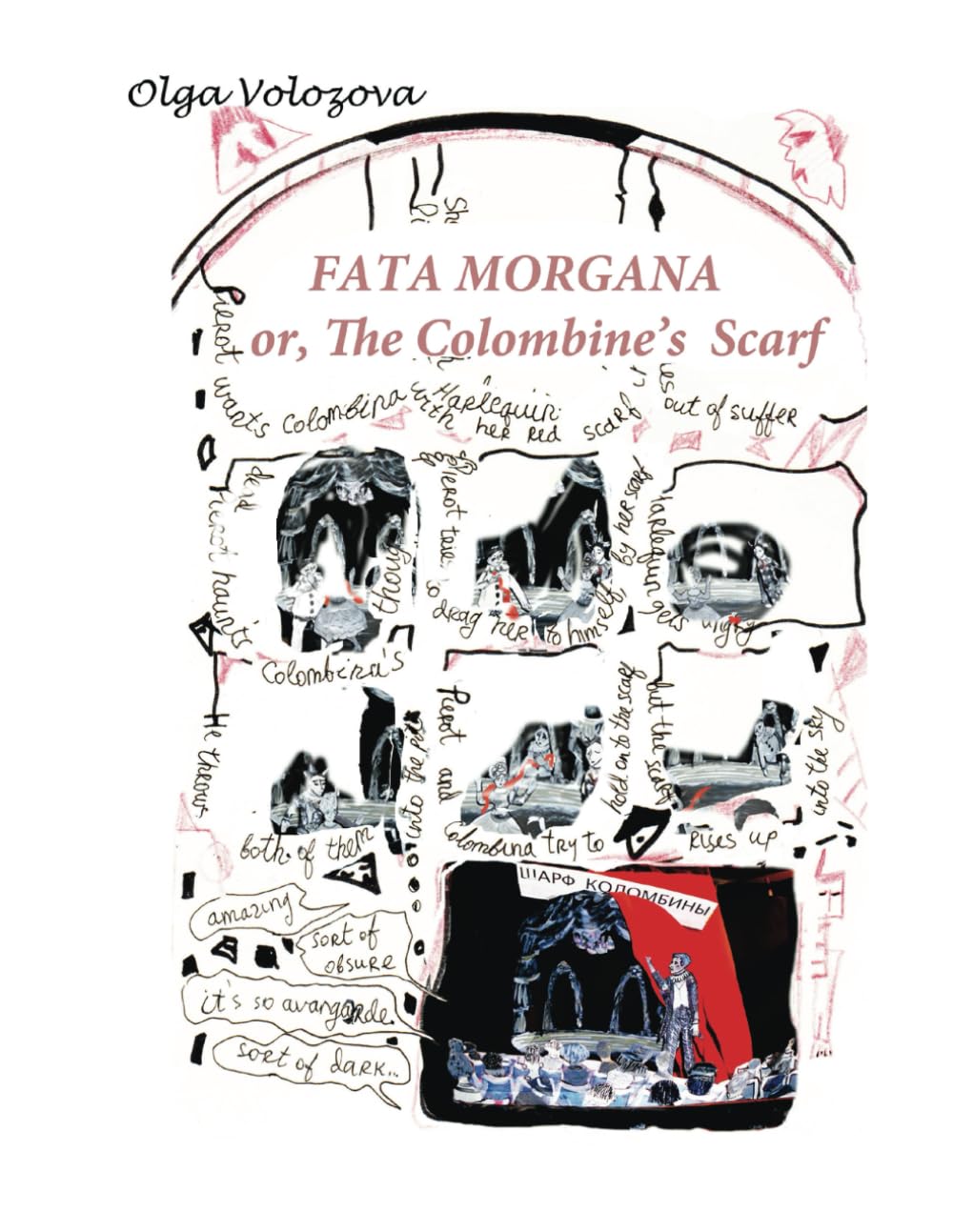 

Fata Morgana: or. the Colombine's Scarf (Independently published)