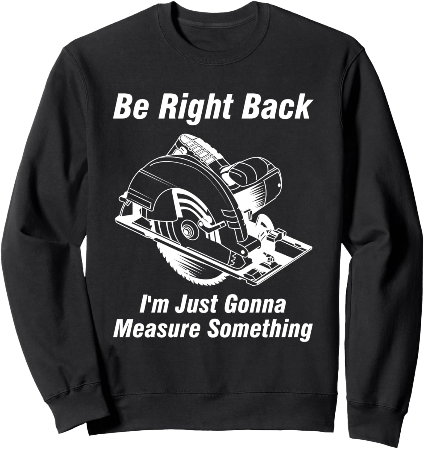 

Толстовка, Я сейчас вернусь и кое-что измерю, плотницкую толстовку Job Handyman Gifts, черный