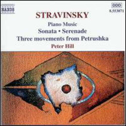 

CD диск Stravinsky / Hill: Piano Music: Sonata / Les Cinq Doigts / Chorale