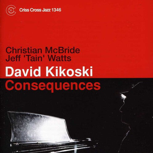 

CD диск Kikoski, David: Consequences